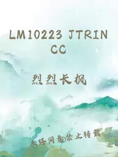 LM10223 JTRINCC